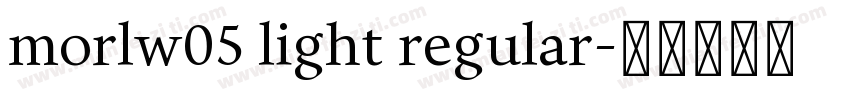 morlw05 light regular字体转换